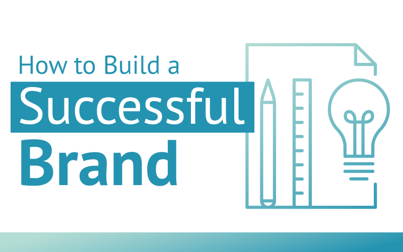 How to Build a Successful Brand